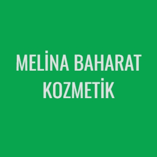 MELİNA BAHARAT KOZMETİK