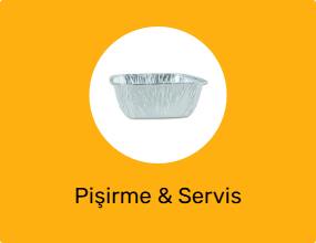 Pişirme & Servis Malzemesi
