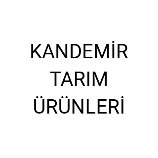 KANDEMİR TARIM ÜRÜNLERİ