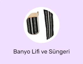 Banyo Lifi ve Süngeri