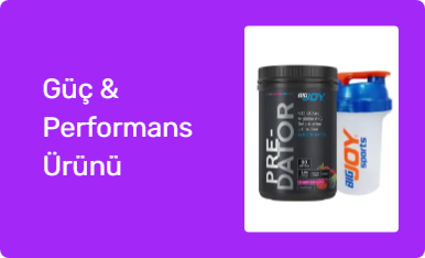 Güç & Performans Ürünü