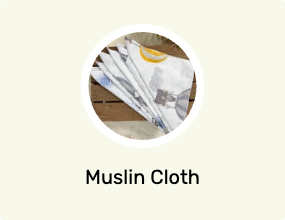 Muslin Cloth