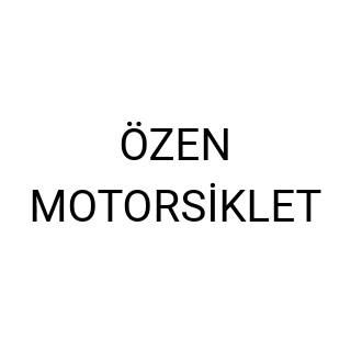 ÖZEN MOTORSİKLET