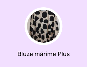 Bluze mărime Plus