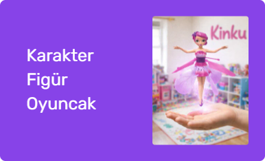 Karakter Figür Oyuncak