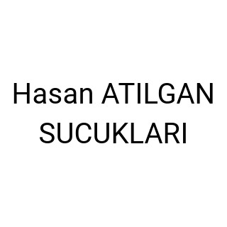 Hasan ATILGAN SUCUKLARI