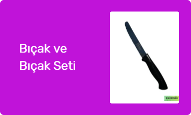 Bıçak ve Bıçak Seti