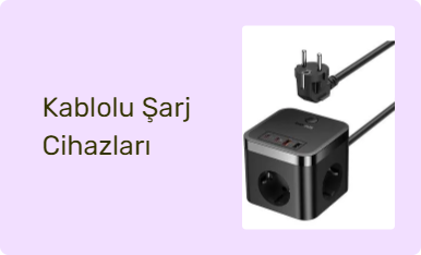 Kablolu Şarj Cihazları