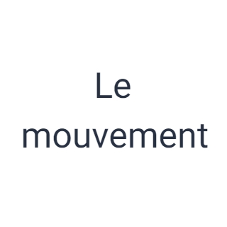 Le mouvement