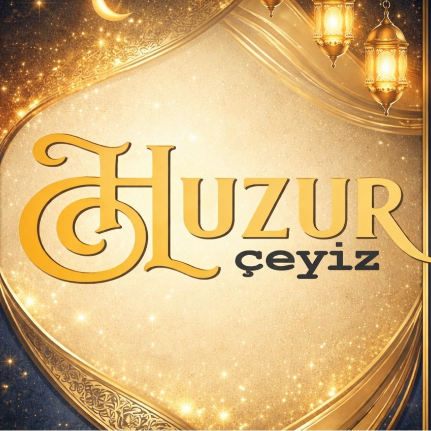 Huzur Çeyiz