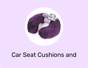 Car Seat Cushions and Pillows