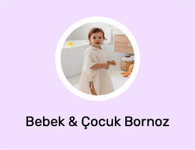 Bebek & Çocuk Bornoz
