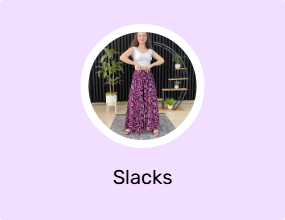 Slacks