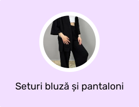 Seturi bluză și pantaloni