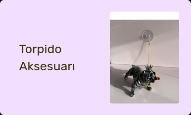 Torpido Aksesuarı
