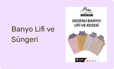 Banyo Lifi ve Süngeri