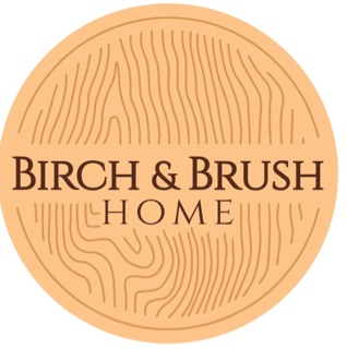 BIRCH & BRUSH HOME