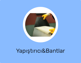Yapıştırıcı&Bantlar