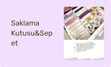Saklama Kutusu&Sepet