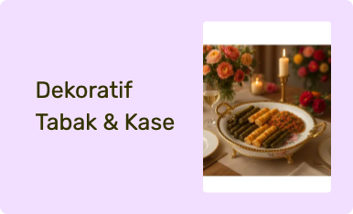 Dekoratif Tabak & Kase