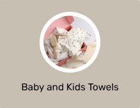 Baby and Kids Towels