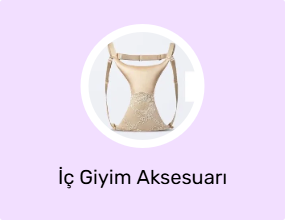 İç Giyim Aksesuarı