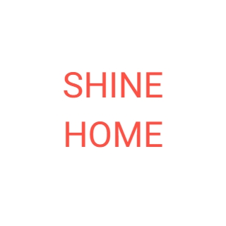 SHINE HOME
