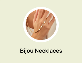 Bijou Necklaces