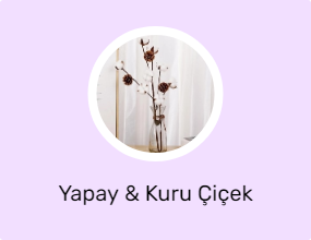 Yapay & Kuru Çiçek