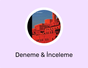 Deneme & İnceleme