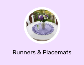 Runners & Placemats