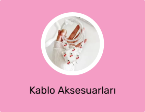 Kablo Aksesuarları