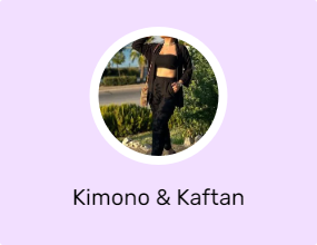 Kimono & Kaftan