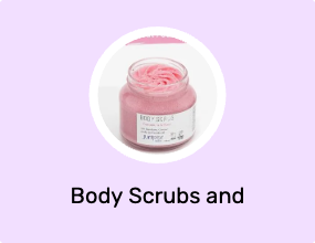 Body Scrubs and Exfoliators