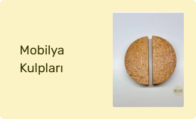 Mobilya Kulpları