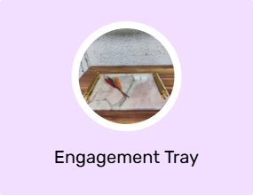 Engagement Tray