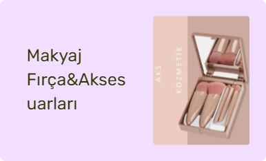 Makyaj Fırça&Aksesuarları