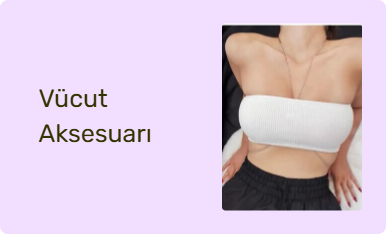 Vücut Aksesuarı