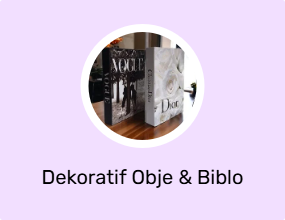Dekoratif Obje & Biblo
