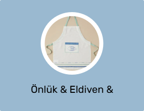 Önlük & Eldiven & Tutacak