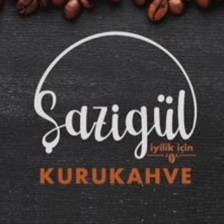 ŞAZİGÜL KURUKAHVE