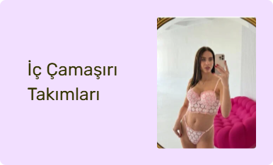 İç Çamaşırı Takımları