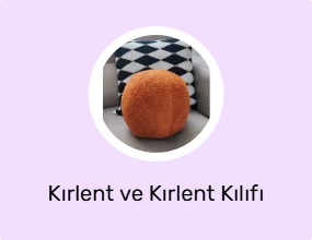 Kırlent ve Kırlent Kılıfı