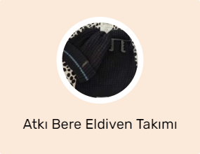 Atkı Bere Eldiven Takımı