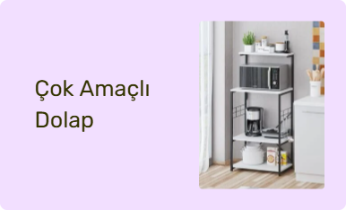 Çok Amaçlı Dolap