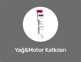 Yağ&Motor Katkıları