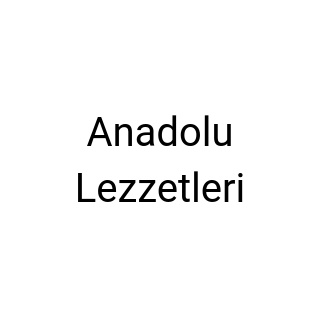 Anadolu Lezzetleri