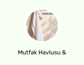 Mutfak Havlusu & Kurulama Bezi