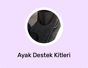 Ayak Destek Kitleri
