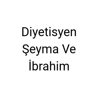 Diyetisyen Şeyma Ve İbrahim
